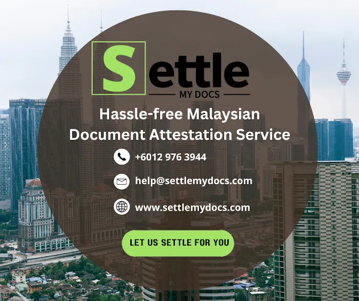 Settle My Docs - Document Attestation & Legalisation in Malaysia Picture 3