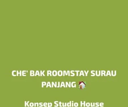 CHE'BAK ROOMSTAY