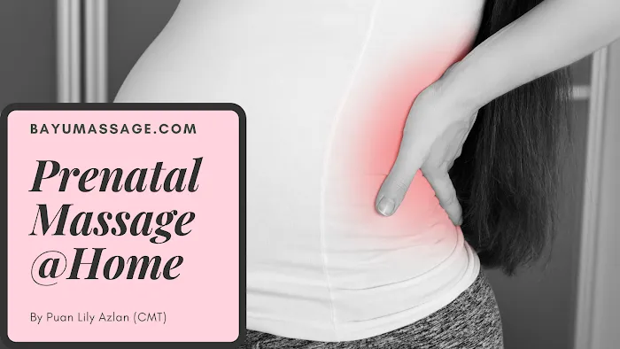 Bayu Pregnancy Prenatal Postnatal Home Massage | Urutan Pantang Bersalin Picture 8