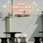 Anma Homestay Balok with Private Pool